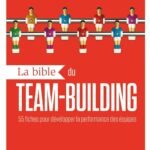 La bible du team-building [TONNELE]