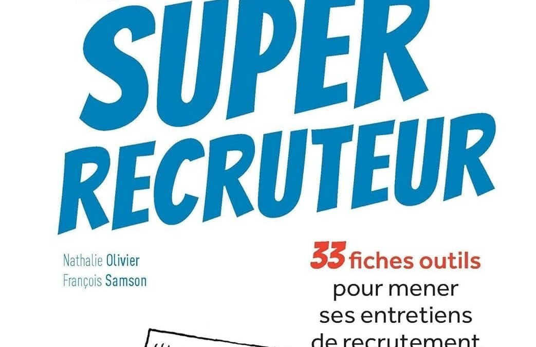 Livre - Le guide du super recruteur_