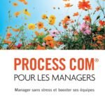 Process Com® pour les managers: Manager sans stress et booster ses équipes