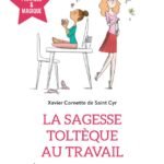 La sagesse toltèque au travail