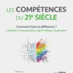 Les compétences du 21e siècle  Comment faire la différence ?