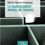 Le harcèlement moral au travail