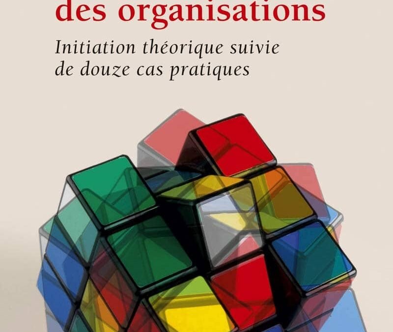 La sociologie des organisations [BERNOUX]