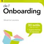 La petite boîte à outils de l&rsquo;Onboarding