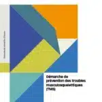 Démarche de prévention des troubles musculosquelettiques (TMS) [INRS]