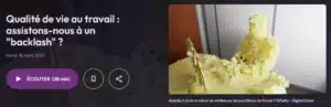 Podcast – Qualité de vie au travail : assistons-nous à un « backlash » ?
