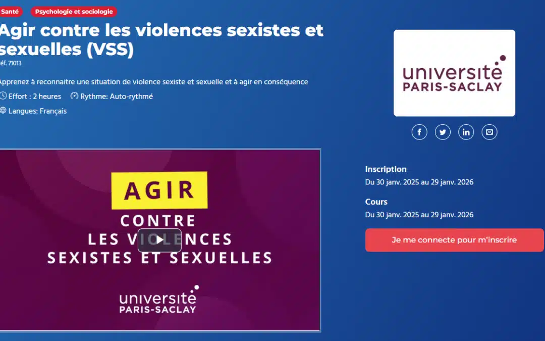 MOOC – Agir contre les violences sexistes et sexuelles (VSS) [UNIVERSITE PARIS-SACLAY]
