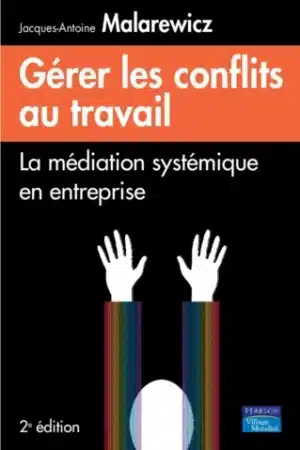 Livre - Gérer les conflits au travail