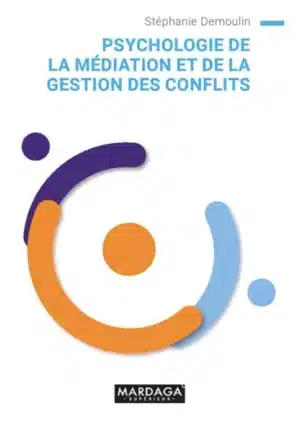 Livre - Psychologie de la médiation et de la gestion de conflits