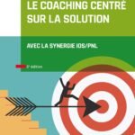 Le Coaching Centré sur la Solution [H. BLANCHARD]